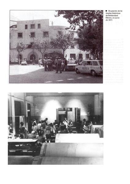 Ocupació de l’edifici de la Soli, el dia 5 de juny de 1977;  la imatge interior correspon a l’actual magatzem 04, a la planta baixa  (Solidaridad Obrera, 100 años de anarcosindicalismo, 2010)