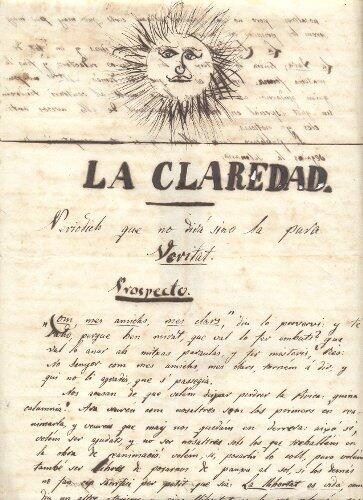 “La Claredad: periodich que no dirà sino la pava veritat “; conté el prospecte, núm. 1-11 (1 Nevat -4 Florit Any Vè) (Ms. 9392/5)