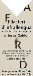 Inauguració de l'exposició "Filacteri d'infrallengua" de Jesús Galdón