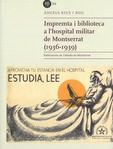 Coberta del llibre "Impremta i biblioteca a l'hospital militar de Montserrat"